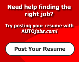 Try posting your resume with AUTOjobs.com to find the right job